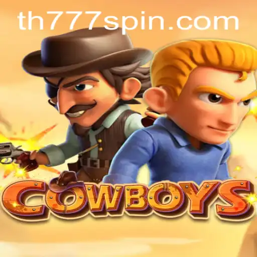 Exploring the Thrills of COWBOYS: A Dive into the Wild West Adventure with TH777
