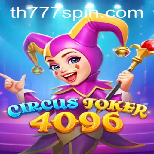 Unveiling CircusJoker4096: The Thrilling World of Circus-Themed Gaming