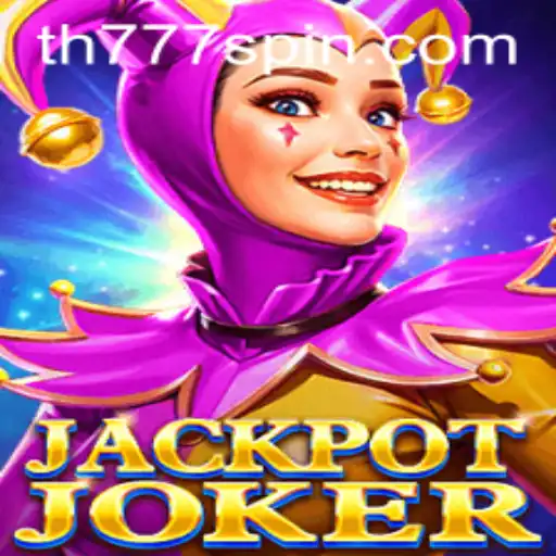 Unveiling the Thrilling World of JackpotJoker with the Intriguing Twist of TH777