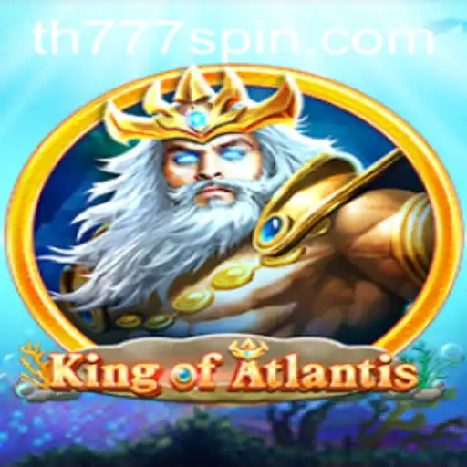 King of Atlantis: Dive into the Mystical World of Underwater Adventure