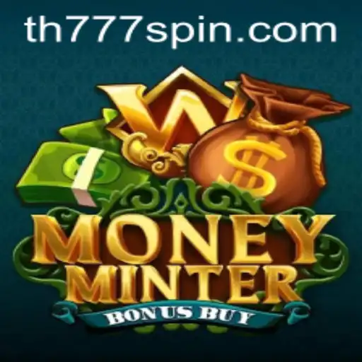Unveiling MoneyMinterBonusBuy: The Innovative Gaming Experience with TH777
