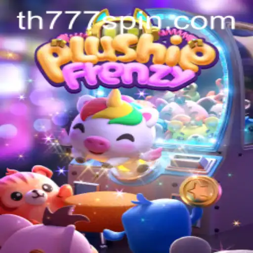 Delve into the Captivating World of PlushieFrenzy and Unleash Your Winning Spirit with TH777