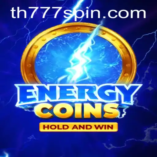Exploring the Thrills of EnergyCoins: An In-Depth Guide to the Game with TH777