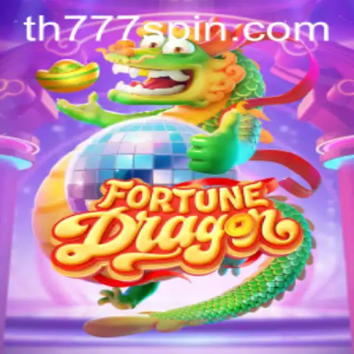 Unveiling FortuneDragon: TH777 - The Ultimate Gaming Experience