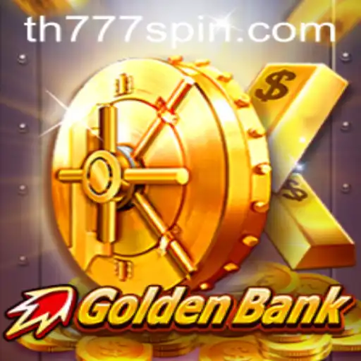Exploring GoldenBank: The Exciting World of TH777