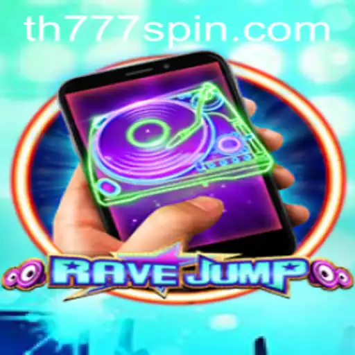Thrilling Adventures Await in RaveJumpmobile: Unveil the Excitement of TH777