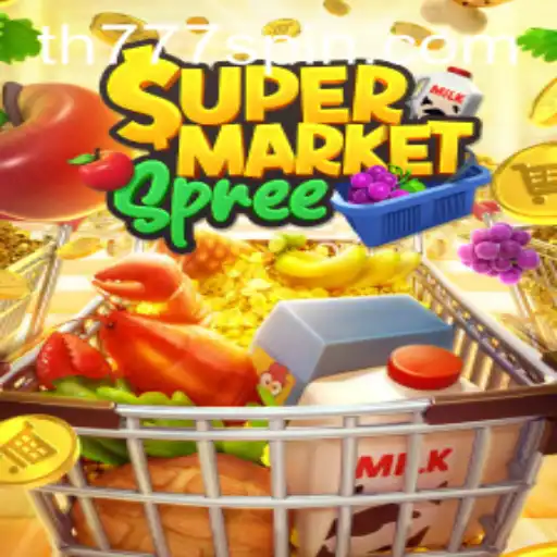 Discover the Exciting World of SupermarketSpree with TH777