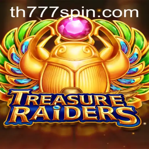 Discover the Excitement of TREASURERAIDERS: A Deep Dive into the Adventurous World of TH777